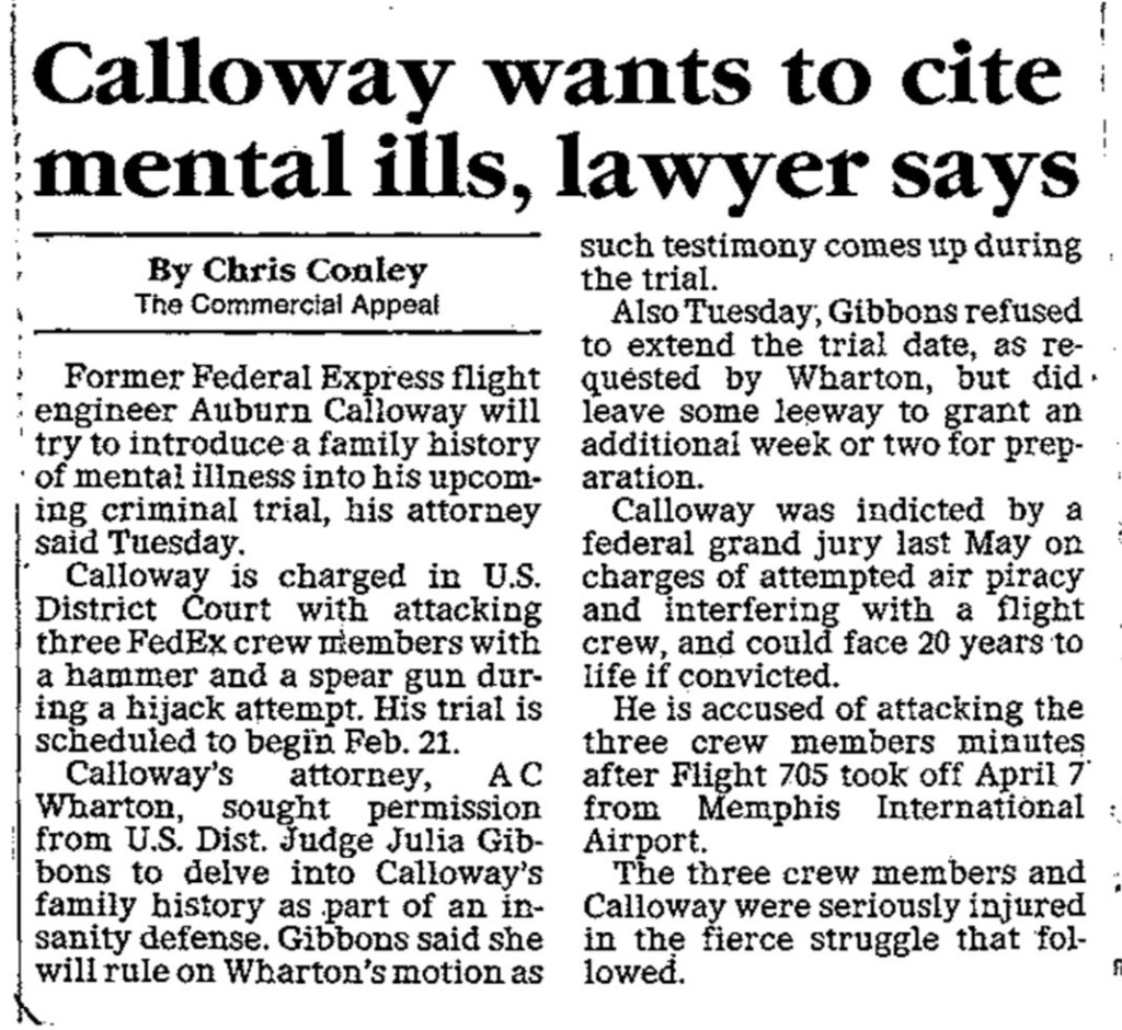Newspaper article discussing Auburn Calloway's upcoming criminal trial, citing his intention to introduce a family history of mental illness as part of an insanity defense. The article mentions charges against him for attacking FedEx crew members during a hijack attempt and includes details about the trial date and the judge's response.