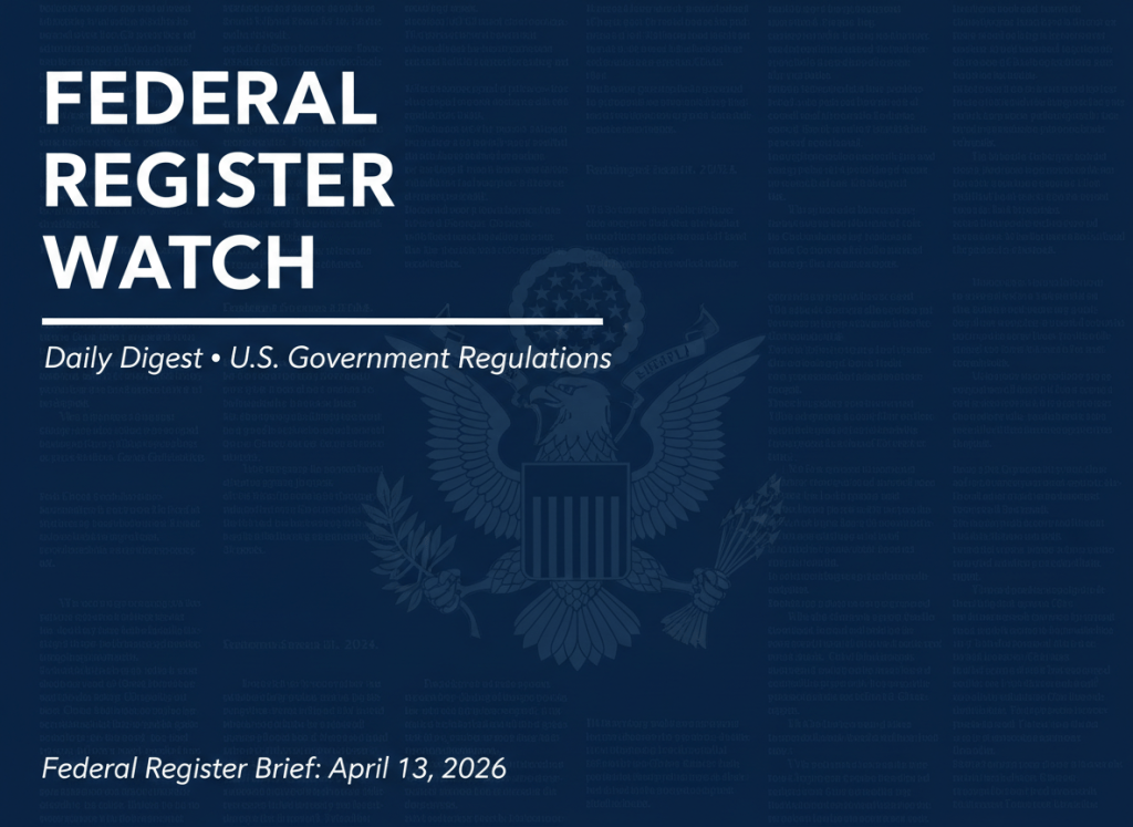 A dark, authoritative editorial header image. Deep navy blue background. Faint ghosted columns of dense regulatory text fill the background as a watermark texture. Centered is a ghosted U.S. Great Seal (eagle), rendered subtly in a slightly lighter navy. Top-left aligned bold white sans-serif text reads "FEDERAL REGISTER WATCH" in wide tracking. A clean white horizontal rule separates the title from subtitle text below it. Below the rule, smaller lighter-weight white text reads "Daily Digest · U.S. Government Regulations." In the bottom-left corner, in small clean white italic text, the article title reads: "Federal Register Brief: April 13, 2026." Overall mood: formal, institutional, serious regulatory journalism.